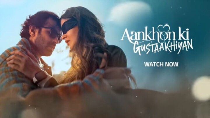 Aankhon Ki Gustaakhiyan // Aankhon Ki Gustaakhiyan Full Movie // Aankhon Ki Gustaakhiyan New movie
