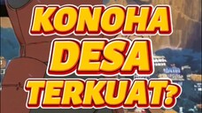“Konohagakure: Desa Terkuat di Naruto yang Pernah Ada!”