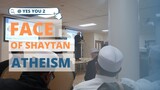 ATHESIM | Face of Shaytan | @yesyou2