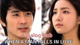 WHEN A MAN FALLS IN LOVE EP 15 Tagalog Dub