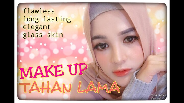 TUTORIAL RAHASIA MAKE UP TAHAN LAMA