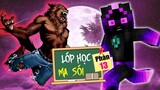 Minecraft Lớp Học Ma Sói (Phần 13) #12- KẺ PHẢN BỘI CHÍNH LÀ ... ? 🐺 vs 👹