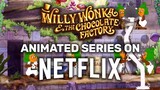 Willy Wonka Animated Series on Netflix
