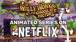 Willy Wonka Animated Series on Netflix