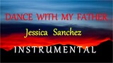 DANCE WITH MY FATHER  -  JESSICA SANCHEZ instrumental (HD) lyrics