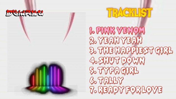Full Album BLACKPINK (블랙핑크) - BO R N P I N K _ 2nd Album _DEWRYU