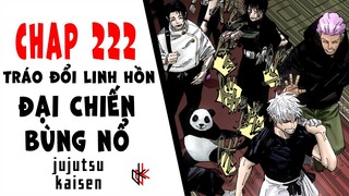 Chap Mới 222 Jujutsu Kaisen. Tráo Đổi Linh Hồn, Công Cuộc CHuẩn Bị Cho Đại CHiến Sắp Tới.