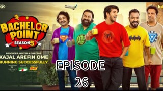 bachelor point season 5 | episode 26 | ব্যাচেলর পয়েন্ট পর্ব ২৬