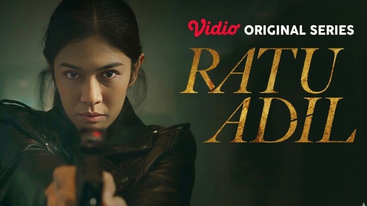[SERIES] RATU ADIL - Series Action Indonesia - Lihat Dian Sastro Mode Sangar!!!
