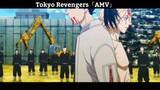 Tokyo Revengers「AMV」Hqy Nhất