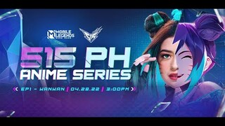 515 PH Anime Series EP1 - Wanwan