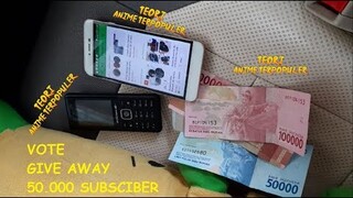 Vote Hadiah GIVE AWAY 50.000 Subscriber Teori Anime Terpopuler