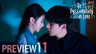 [PREVIEW] EP11 Be Passionately in Love (2025)