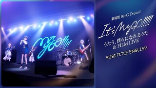 It’s MyGO!!!!! the Movie – Part 2: Sing, Songs That Become Us & FILM LIVE SUB ENG