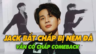 Jack Liên Tiếp Nhá Hàng Comeback Hậu Ồn Ào Nhận Đủ Gạch Đá Từ Netizen