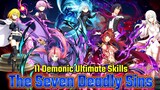 Seven Deadly Sin Series | 11 Demonic System Ultimate Skills | Users and Abilities Explaned! Tensura