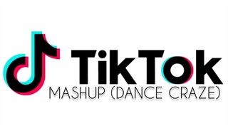 TIKTOK MASHUP 2020 (DANCE CRAZE)