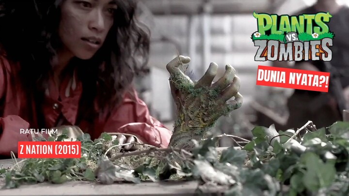 Plants Vs Zombies Di Dunia Nyata - Z NATION (2015)