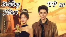 [ENG] EP 20 Stealing heart