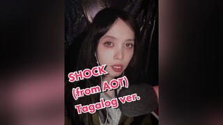 AOT's "Shock" in Tagalog (took some creative liberties!) aot AttackOnTitan attackontitanseason4 fyp foryoupage anime weebtok
