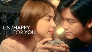 Unhappy For You (Un/happy for you)