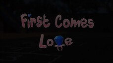 First Comes Love