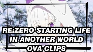 [Re:Zero − Starting Life in Another World] OVA Clips