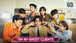 Eps 03 || ᴏʜ 𝗠ʏ ɢʜᴏsᴛ 𝑐ℓ𝚒𝖊nts || Sub Indo