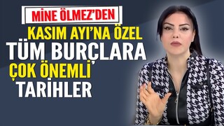 Mine Ölmez'den Kasım Ayı için Tüm Burçlara çok Özel Tarihler
