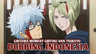 Moment Gintoki Dan Tsukuyo | Gintama [DubbingIndonesia]