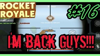 Rocket Royale #16 - Finally Back with a another GAMEPLAY!!!