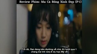 Review phim: ma cà rồng xinh đẹp (p1) #review