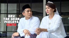 Telefilem Aku Tak Akan Percaya Cinta 2020