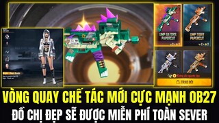 Free Fire | Review Sớm Vòng Quay Chế Tác Mới UMP Cực Mạnh,Đồ Chị Đẹp Sẽ Được Tặng Free Toàn Sever