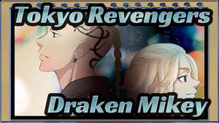 Tokyo Revengers
Draken&Mikey