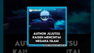 Tahukah kamu, Author Jujutsu Kaisen sangat cinta dengan negara islam yaitu Malaysia #animeindo