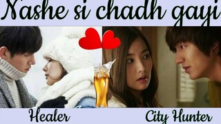 Nashe si chadh gayi💞City hunter,Healer multimix 💞Lee Min Ho Park Min Young Ji Chang Wook hindi mix