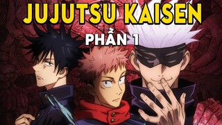 Tóm Tắt Anime: Chú Thuật Sư Hồi Chiến ( Phần 1 ) Mọt Senpai