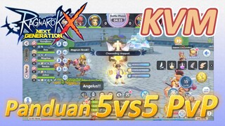 Ragnarok X: Next Generation | (5vs5 PvP) Panduan KVM