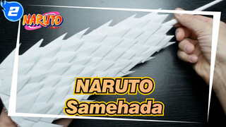 [NARUTO] Samehada Dalam NARUTO | Mengubah Kertas Polos Menjadi Senjata Bersama!_2