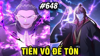 Tiên Võ Đế Tôn Chap 648 | Review Phim Truyện Tranh Hay | Lệ Phi Vũ