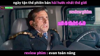 Ngày Tận Thế phiên bản SIÊU HÀI - Review phim Evan Toàn Năng