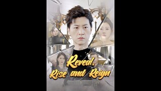 [EN SUB] Reveal, Rise and Reign EP.07 #SHORT DRAMA