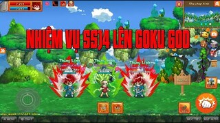 Gọi Rồng Online - ĐÃ XONG NHIỆM VỤ SSJ4 BÂY GIỜ LÊN GOKU GOD THÔI NÀO ANH EM!