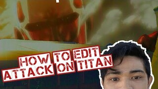 How to edit attack on titan collusos appear at kine master