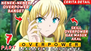 NENEK - NENEK OVERPOWER DENGAN KEKUATAN FISIK YANG GA MASUK AKAL - ALUR CERITA ANIME