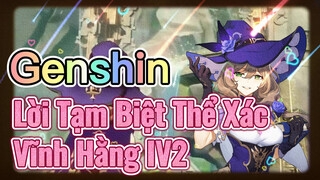 Lời Tạm Biệt Thể Xác Vĩnh Hằng IV2