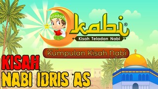 Kisah Nabi Idris AS | Kumpulan Kisah Para Nabi  📕👳‍♀️