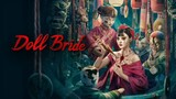 🇨🇳🎬 Doll Bride (2024) Full Movie (Eng Sub)
