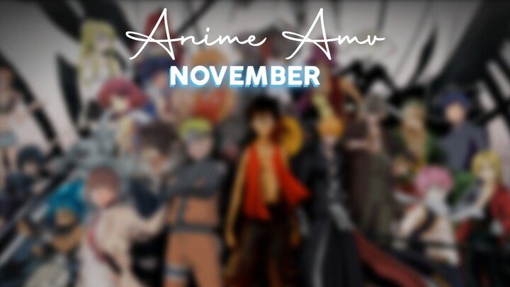 AllAnimeamv November 🔥